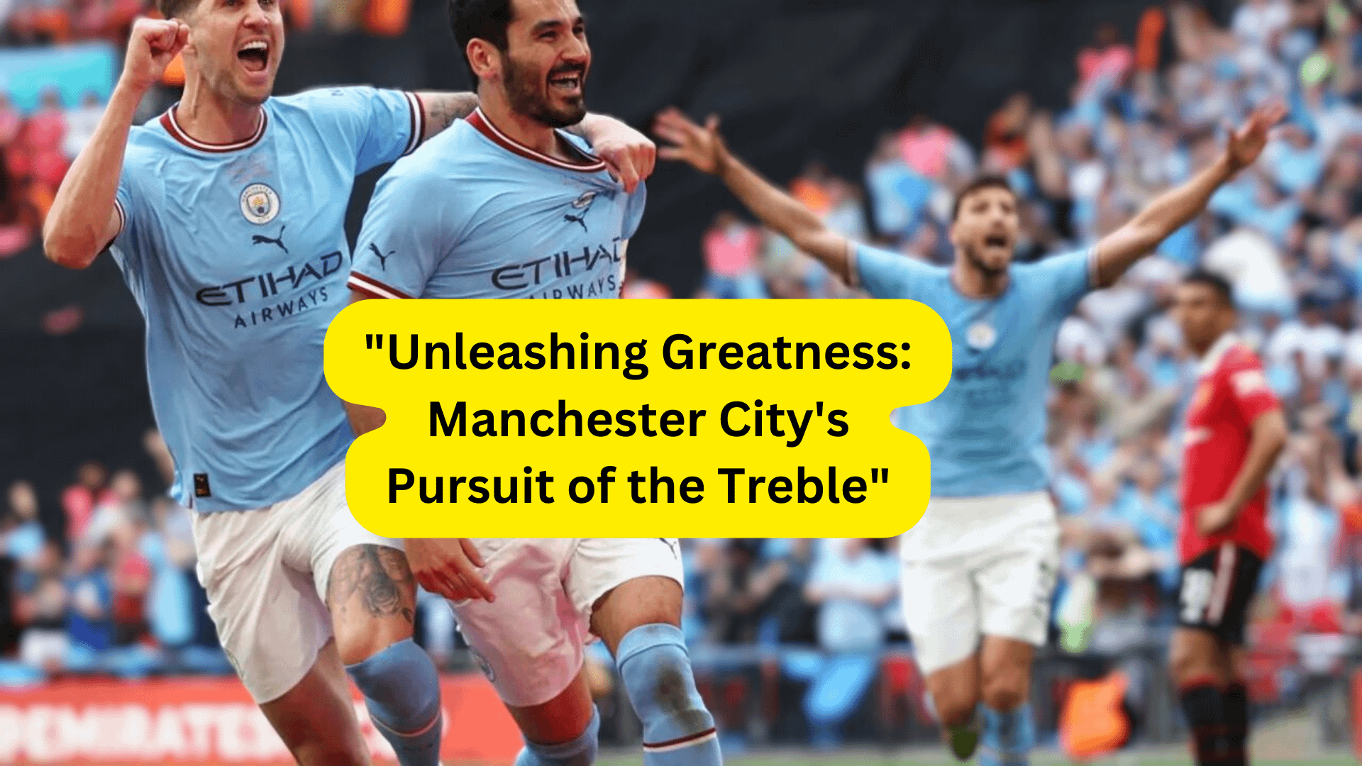 "Manchester City's Trophy Hunt: Pursuing the Ultimate Soccer Triumph"